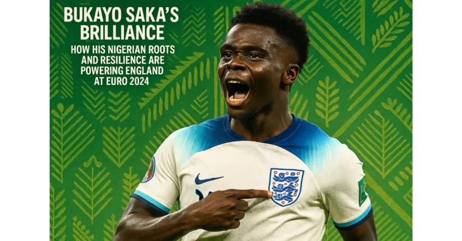 Bukayo Saka’s Brilliance: How His Nigerian Roots and Resilience Are Powering England at Euro 2024 Bukayo Saka’s Brilliance: How His Nigerian Roots and Resilience Are Powering England at Euro 2024