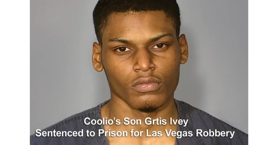 Coolio’s Son Grtis Ivey Sentenced to Prison for Las Vegas Robbery