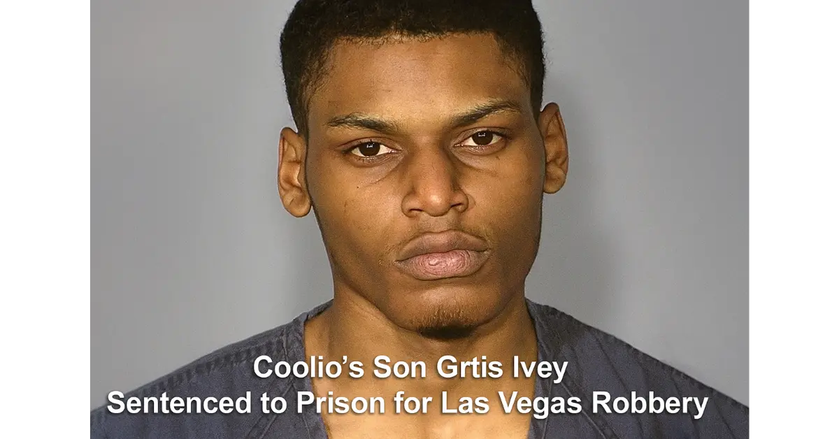 Coolio’s Son Grtis Ivey Sentenced to Prison for Las Vegas Robbery