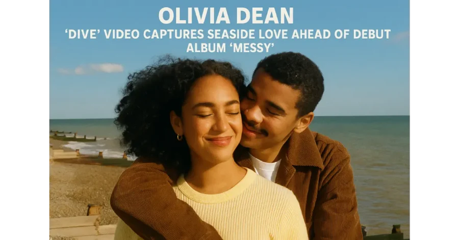 Olivia Dean’s ‘Dive’ Video Captures Seaside Love Ahead of Debut Album ‘Messy’ Olivia Dean’s ‘Dive’ Video Captures Seaside Love Ahead of Debut Album ‘Messy’