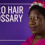 SheaMoisture Launches Glossary to Bridge Afro Hair Language Gap