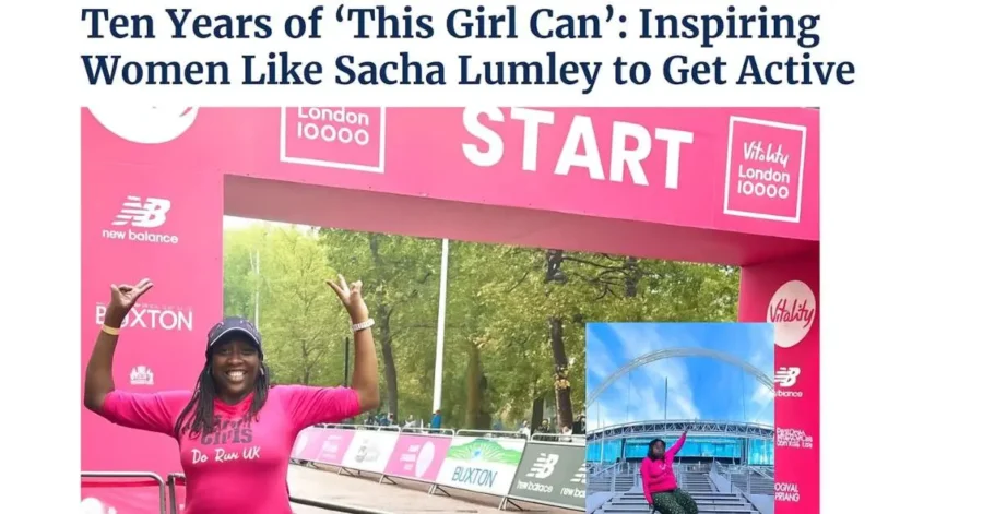 Ten Years of ‘This Girl Can’: Inspiring Women Like Sacha Lumley to Get Active Ten Years of ‘This Girl Can’: Inspiring Women Like Sacha Lumley to Get Active