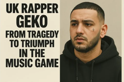 UK Rapper Geko: From Tragedy to Triumph in the Music Game UK Rapper Geko From Tragedy to Triumph in the Music Game