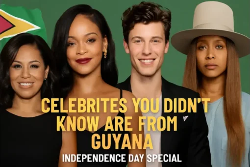 Celebrities You Didn’t Know Are From Guyana Independence Day Special
