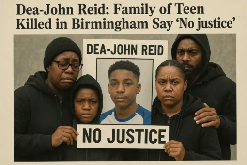 Dea-John Reid: Family of Teen Killed in Birmingham Say ‘No Justice’ Dea-John Reid: Family of Teen Killed in Birmingham Say ‘No Justice’