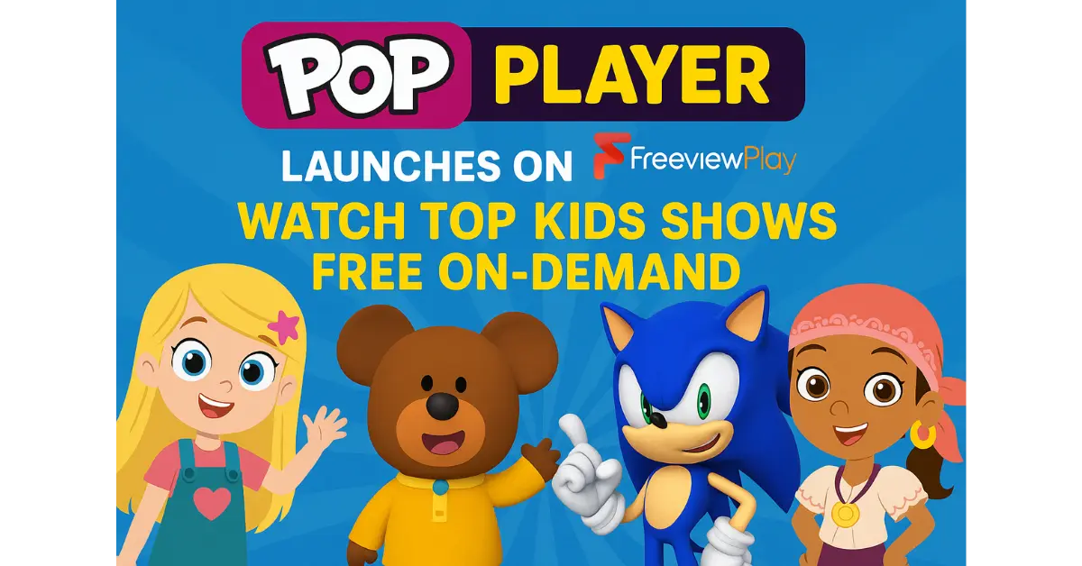 POP Player Launches on Freeview Play | Watch Top Kids Shows Free On-Demand