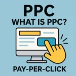 What Is Pay-Per-Click Advertising (PPC)?